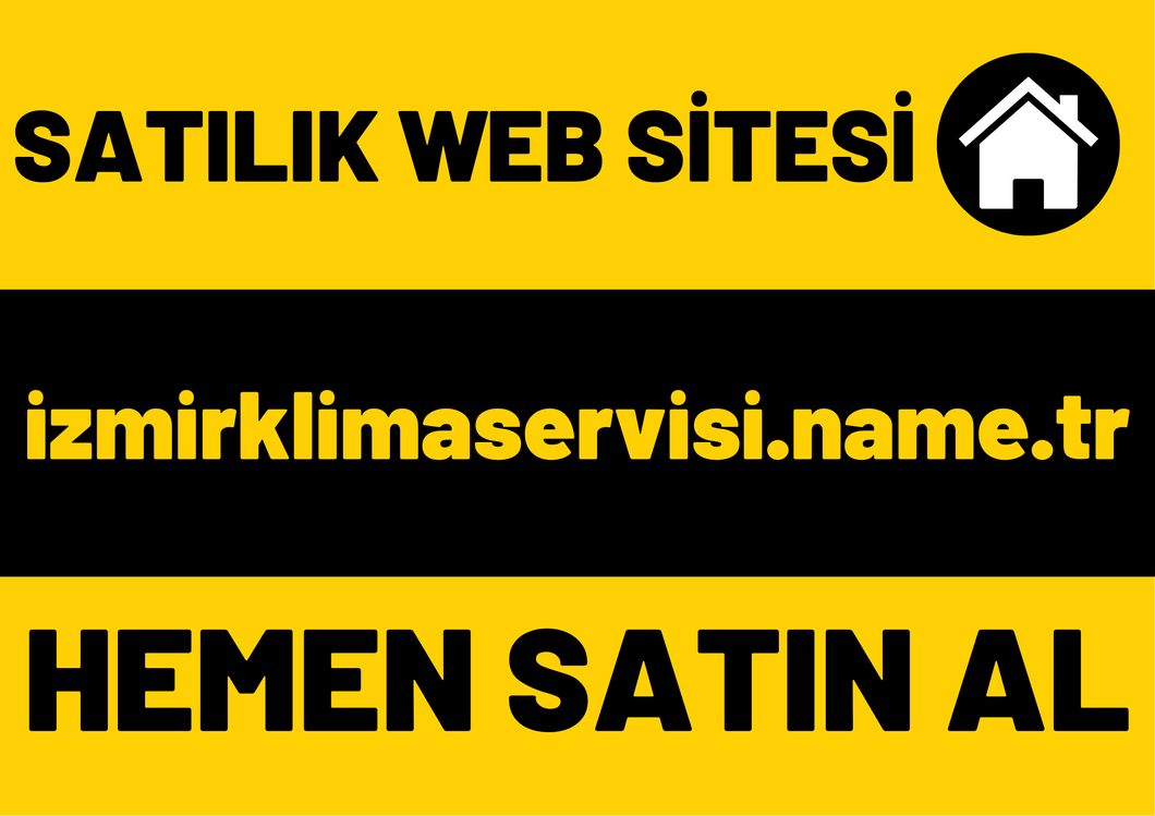 SATILIK KLİMA SERVİSİ SİTESİ - izmirklimaservisi.name.tr