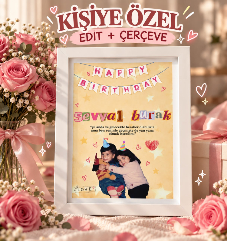 Kişiye Özel Edit + Çerçeve 13x18 CM
