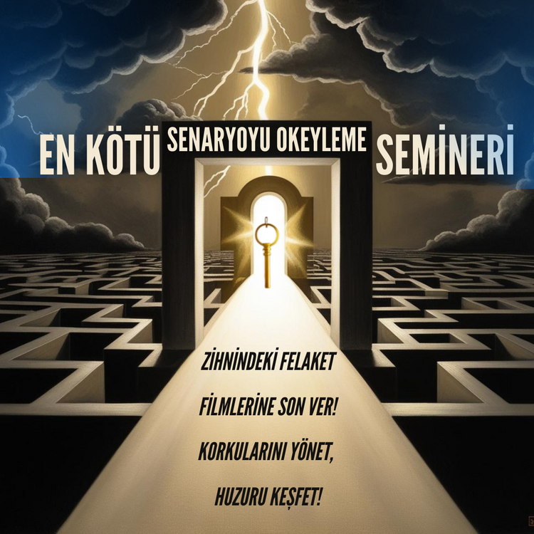 "En Kötü Senaryoyu Okeyleme" Dijital Semineri Süresiz sahiplen..