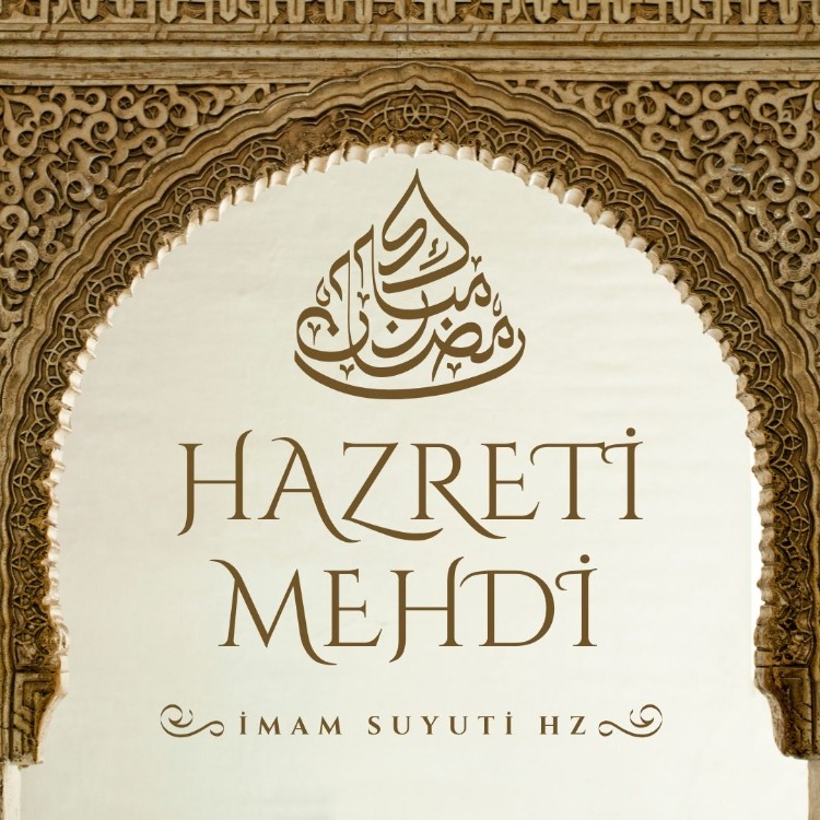 Hazreti Mehdi | İmam Suyuti Hz. (Sesli Kitap)