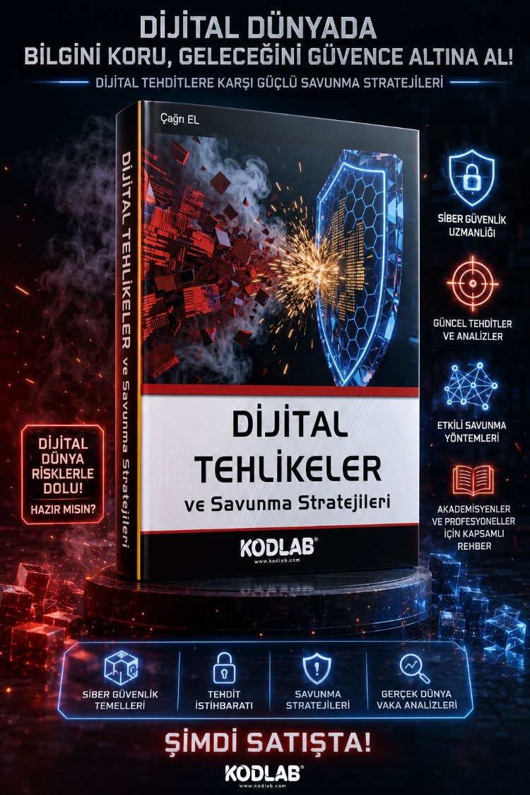 Dijital Tehlikeler ve Savunma Stratejileri