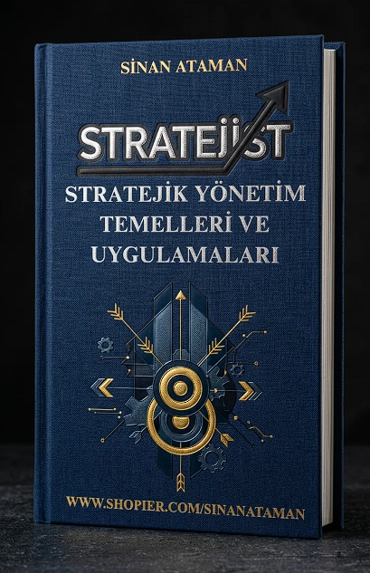 Stratejist: Stratejik Yönetim Temelleri ve Uygulamaları