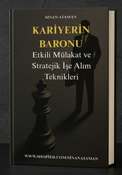 Kariyerin Baronu: Etkili Mülakat ve Stratejik İşe Alım Teknikleri