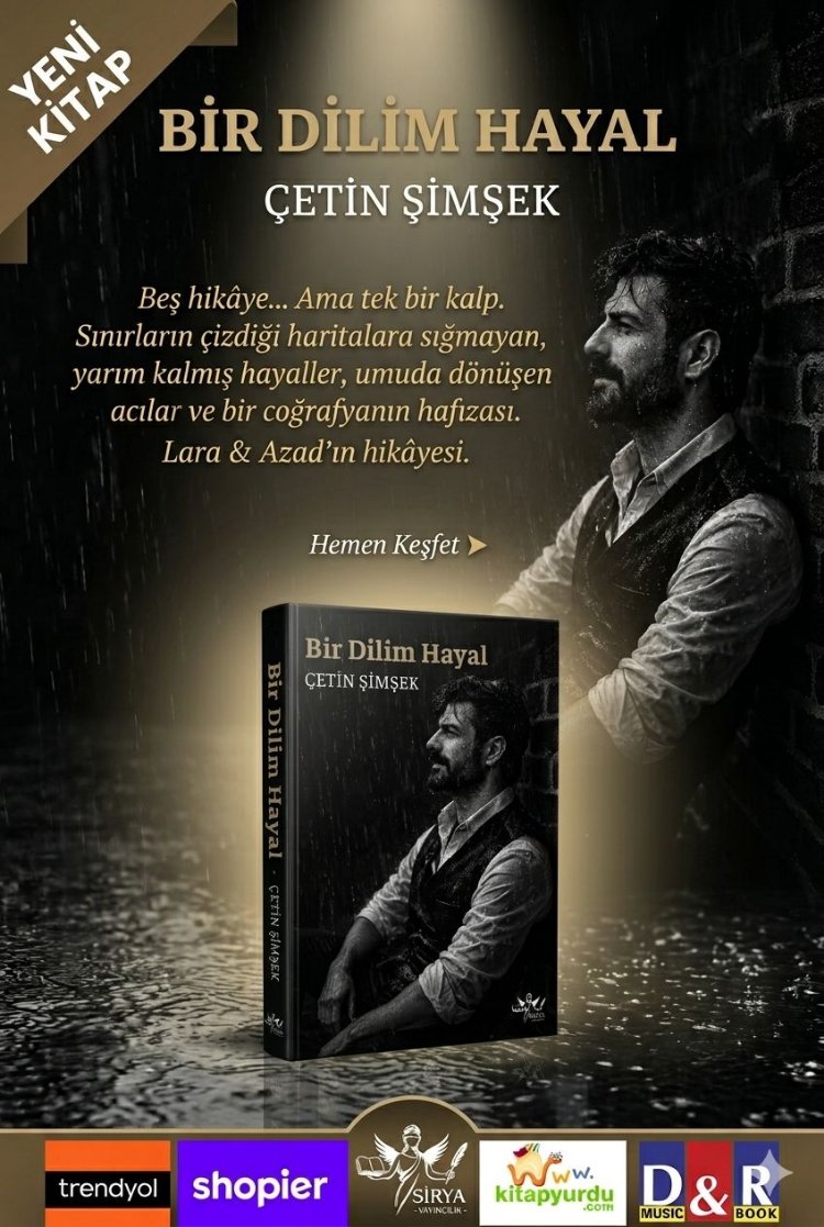 Bir Dilim Hayal / Çetin Şimşek