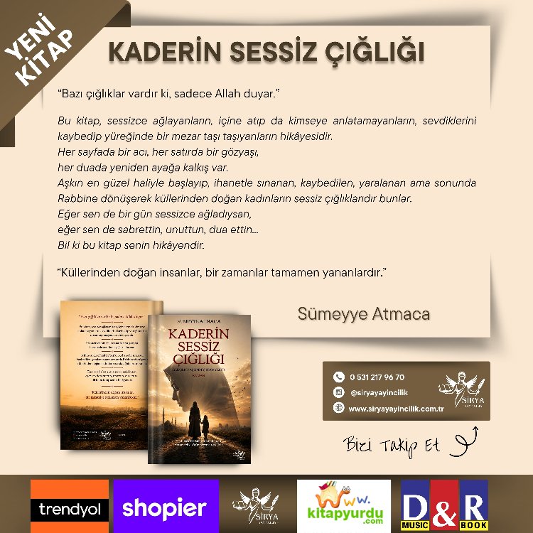 Kaderin Sessiz Çığlığı / Sümeyye Atmaca