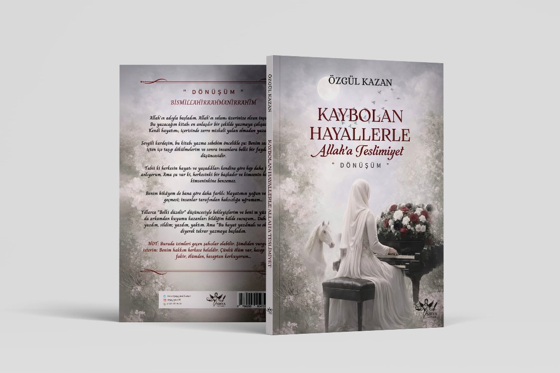 KAYBOLAN HAYALLERLE
ALLAH'A TESLİMİYET | Özgül Kazan