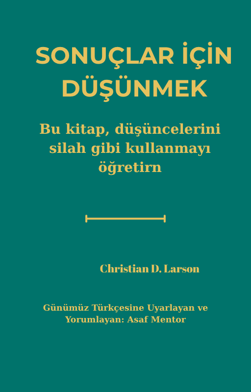 Sonuçlar İçin Düşünmek