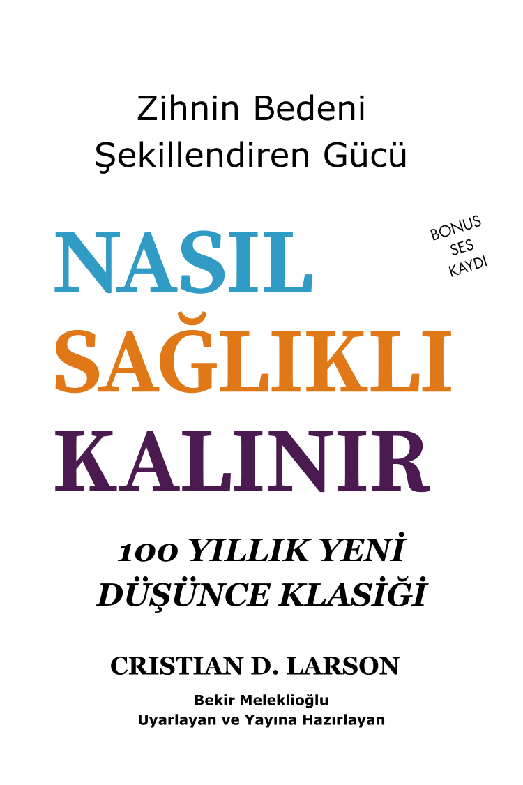 Nasıl Sağlıklı Kalınır