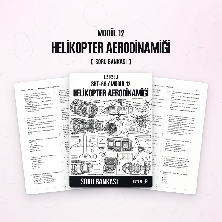 Modül 12 - Helikopter Aerodinamiği (Soru Bankası)