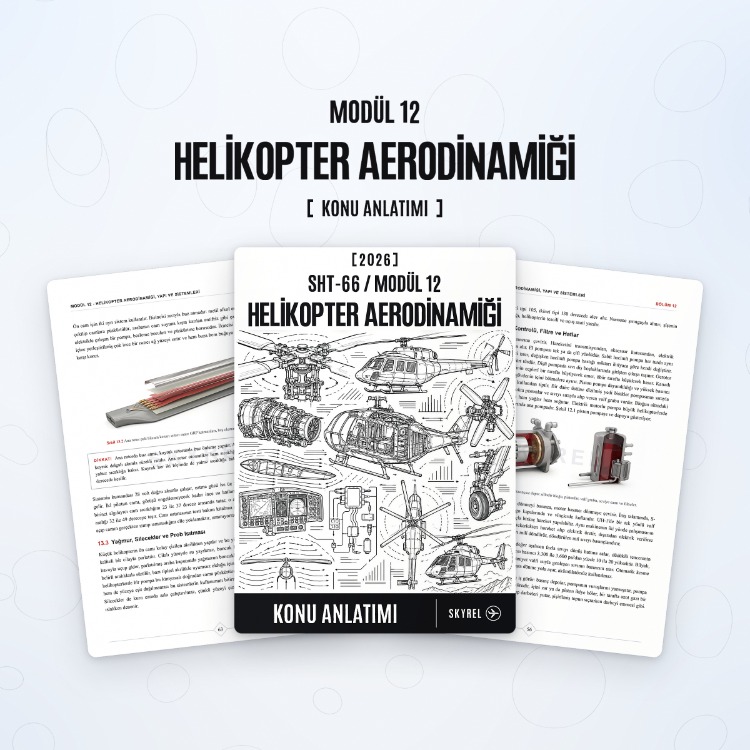 Modül 12 - Helikopter Aerodinamiği (Konu Anlatımı)