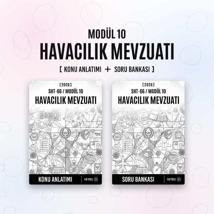 Modül 10 - Havacılık Mevzuatı