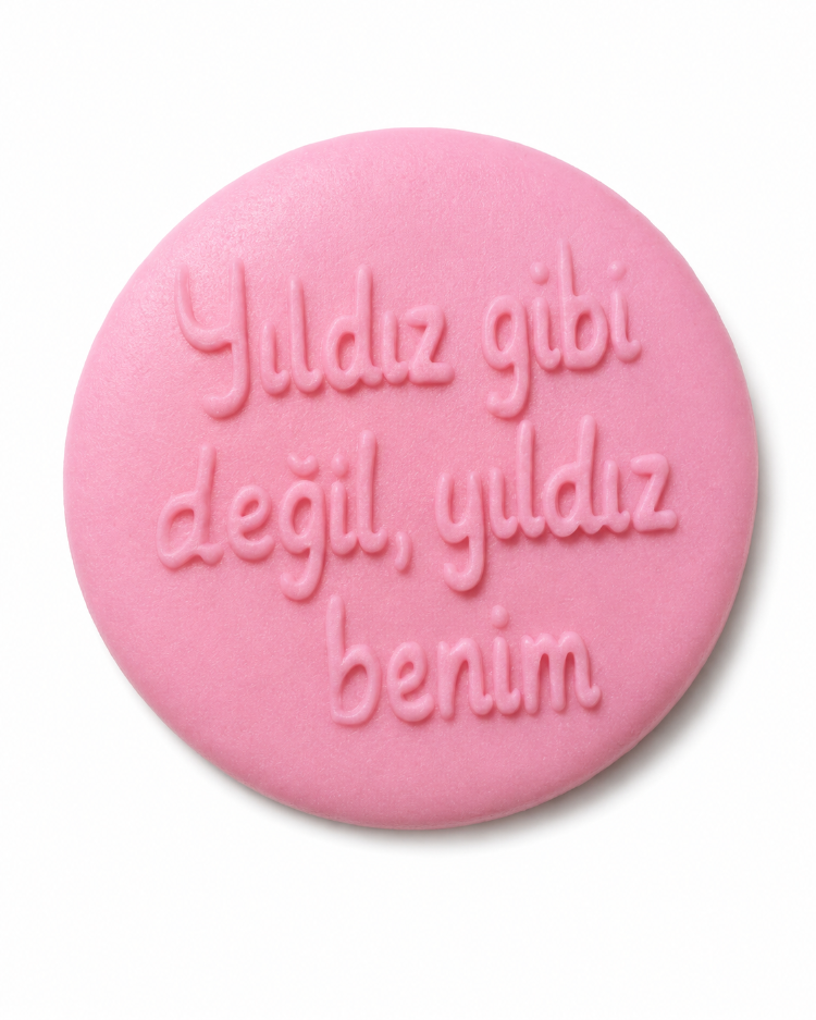 Yıldız Gibi Değil, Yıldız Benim | Baskı Kalıbı