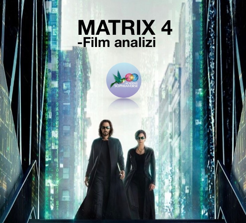 MATRIX 4 - Film Analizi Workshop