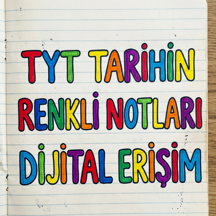 TYT Tarihin Renkli Notları - DİJİTAL ERİŞİM