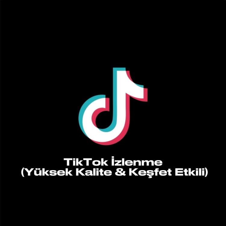 10.000 Adet TikTok İzlenme (Yüksek Kalite & Keşfet Etkili)