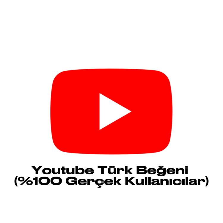 1000 Adet Youtube Türk Beğeni (%100 Gerçek Kullanıcılar)