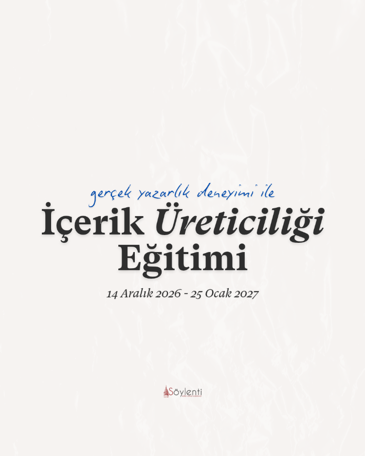 İçerik Yazarlığı Eğitim Programı - 14 Aralık 2026 - 25 Ocak 2027