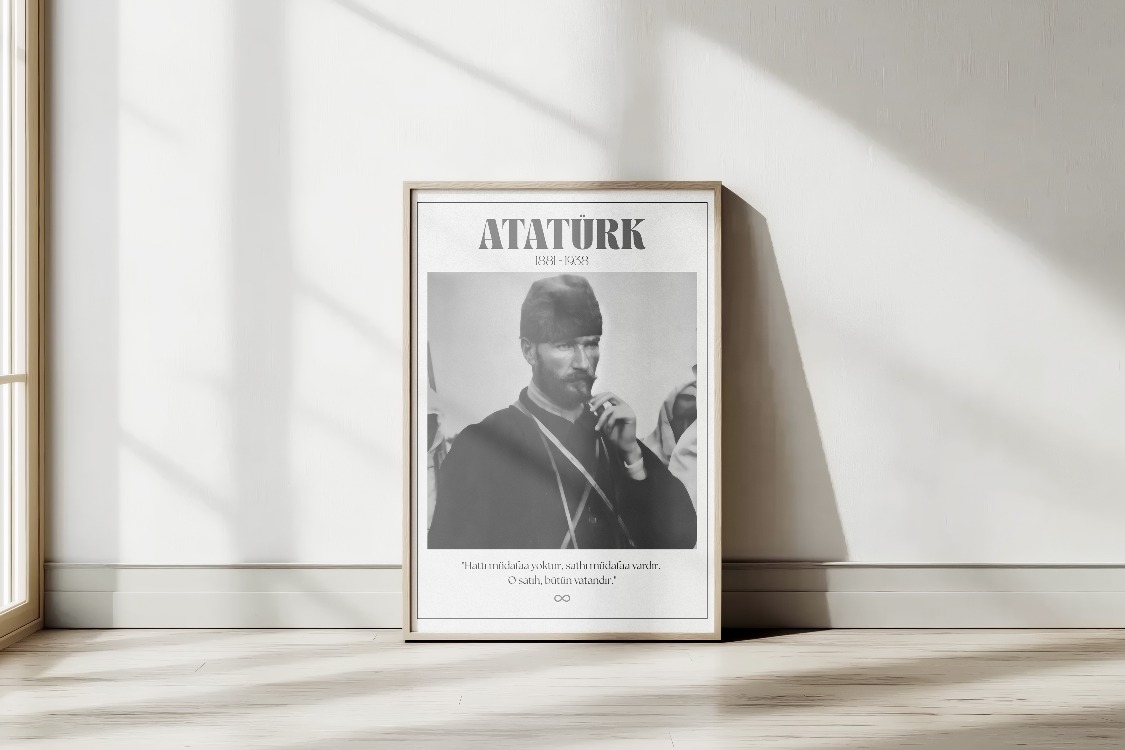Gazi Mustafa Kemal Kalpaklı Askeri Poster | "Hattı Müdafaa Yoktur" Sözlü Tarih Tablosu
