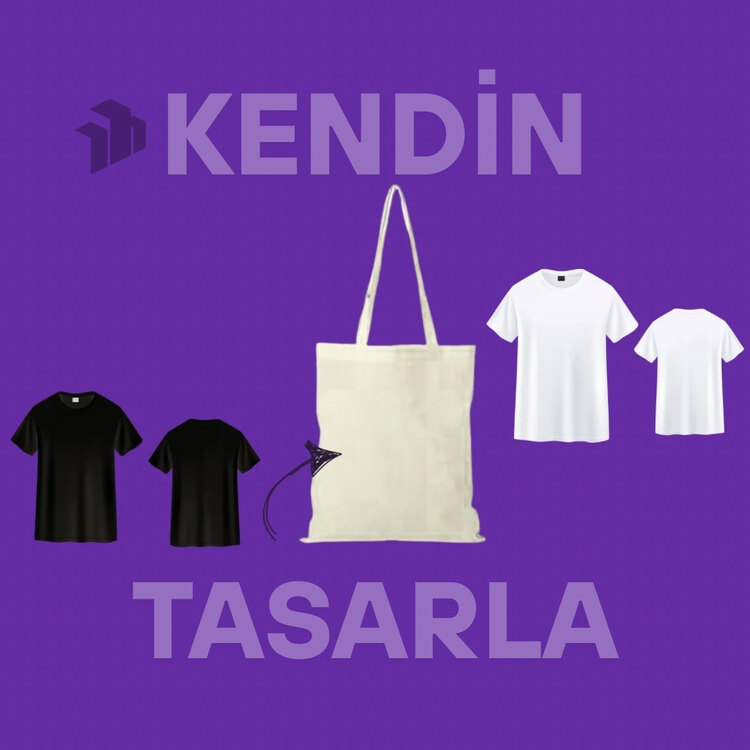 KENDİN TASARLA