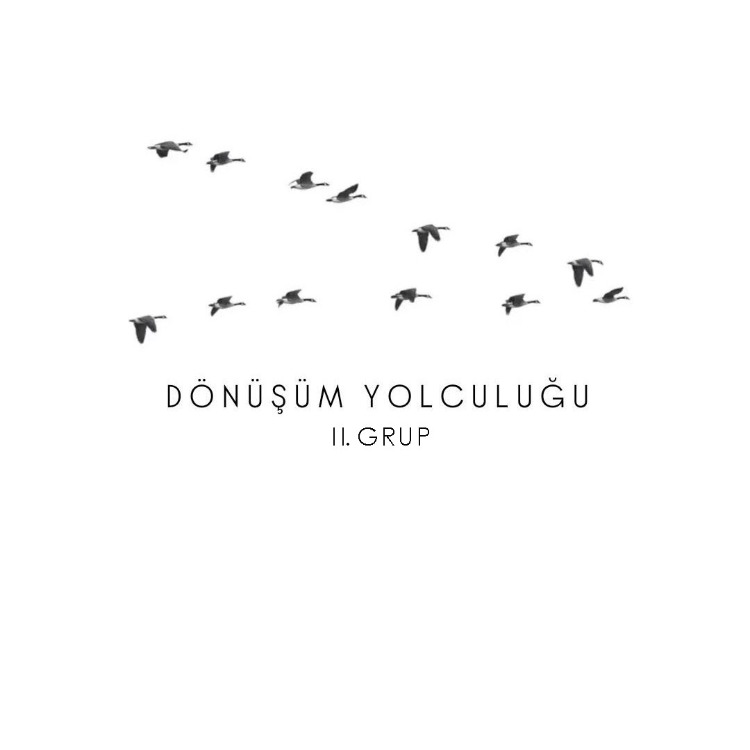 Dönüşüm Yolculuğu 2.Grup