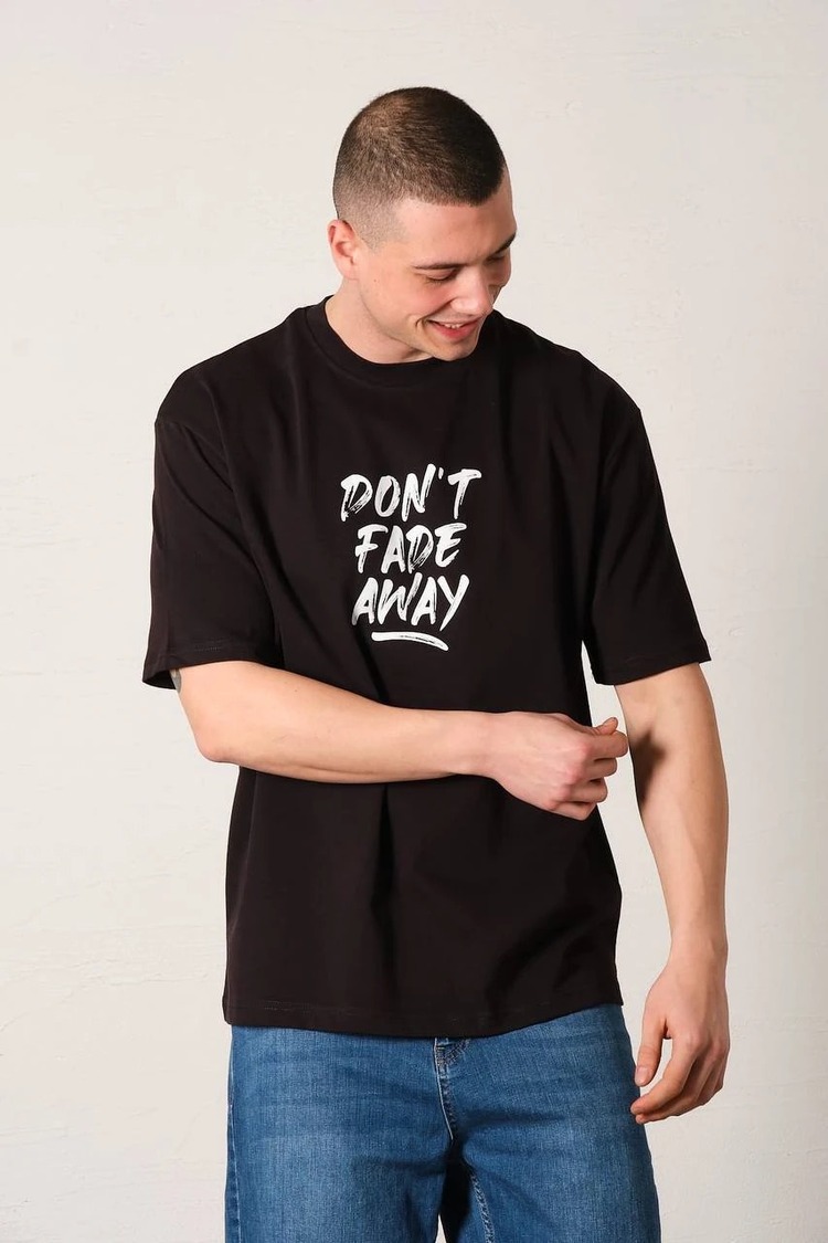 DON'T FADE AWAY Oversize T-Shirt