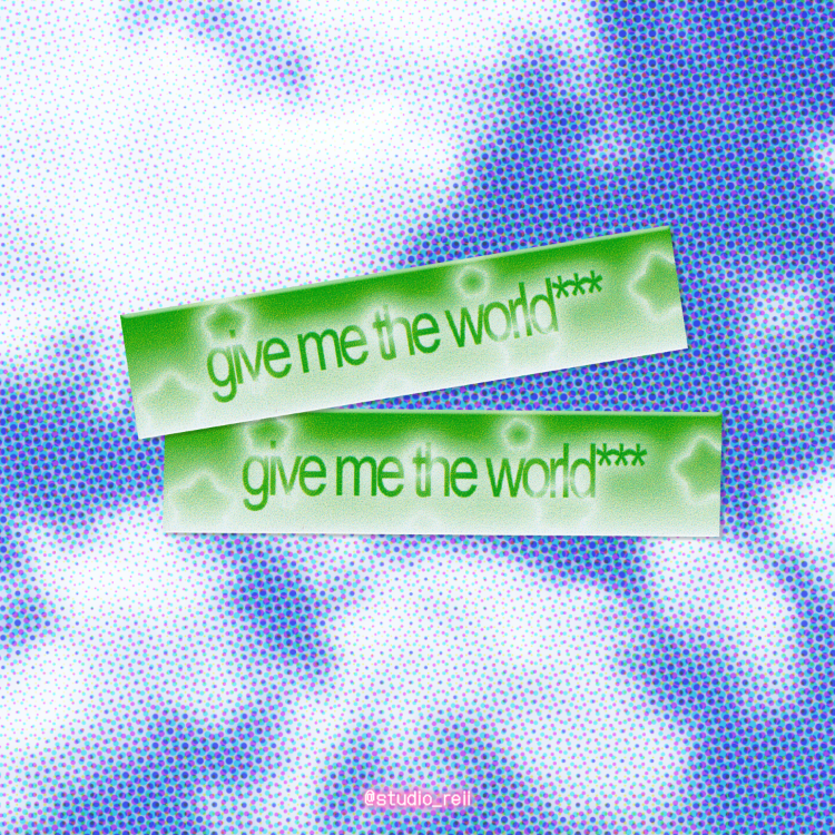 'give me the world' tekli sticker