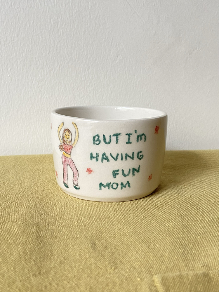 I’m having fun mom bardak