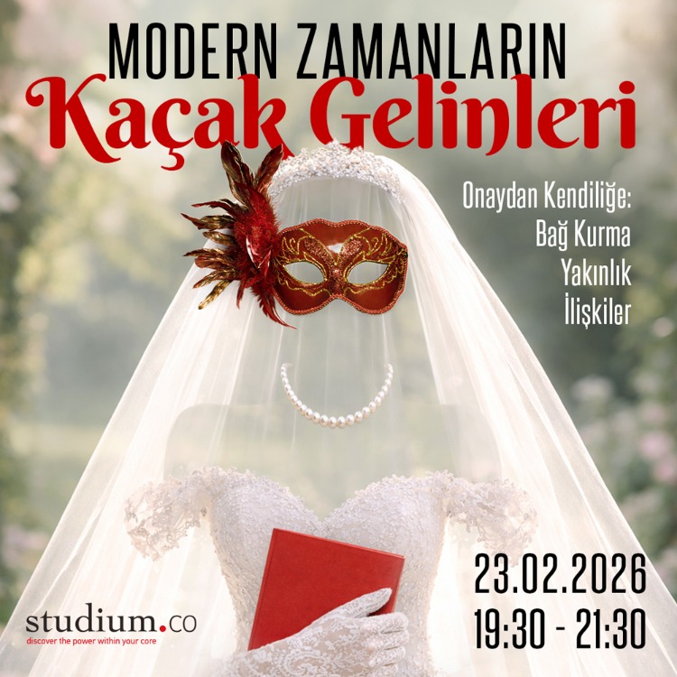 Modern Zamanların Kaçak Gelinleri Atölyesi
