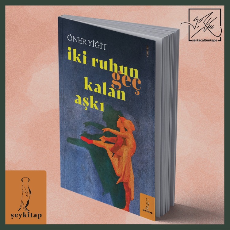 İKİ RUHUN GEÇ KALAN AŞKI-Öner Yiğit (Roman)
