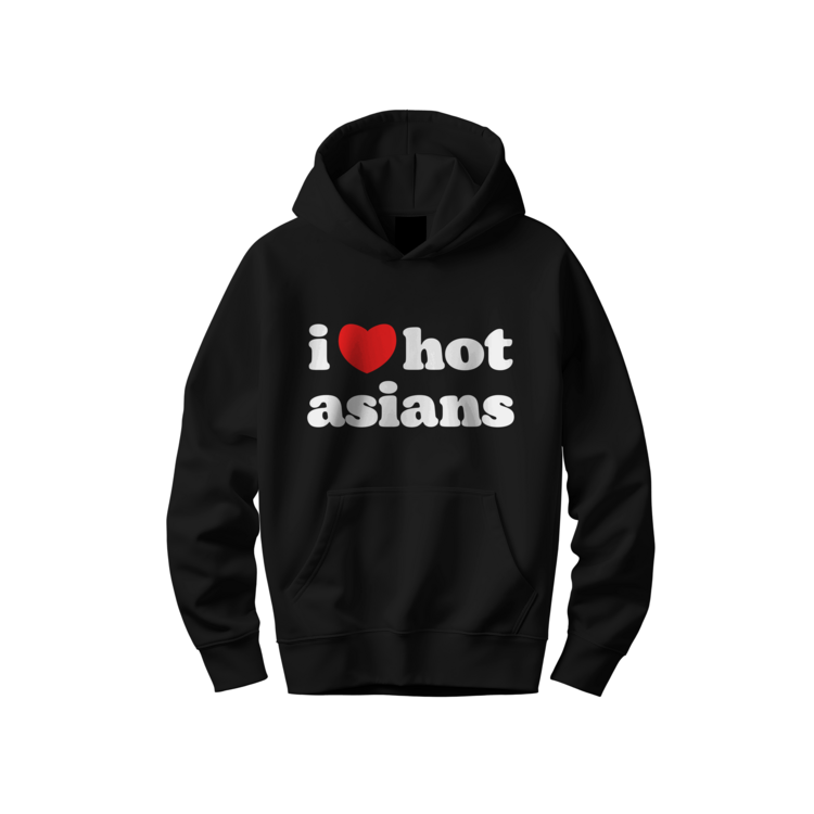 I LOVE HOT ASIANS Hoodie
