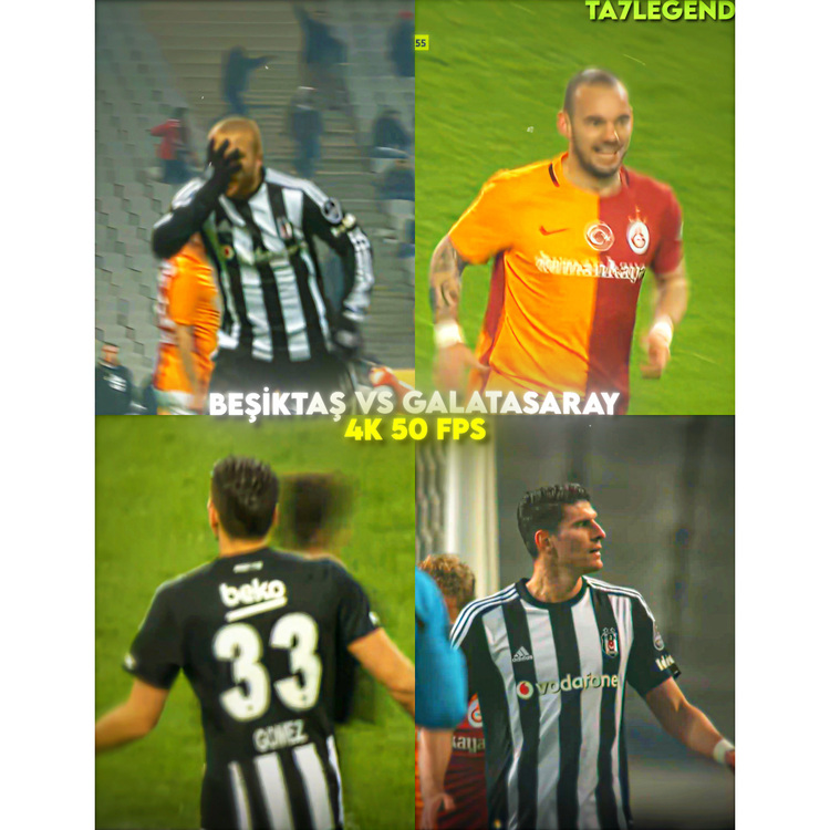 BEŞİKTAŞ VS GALATASARAY 4K 50FPS