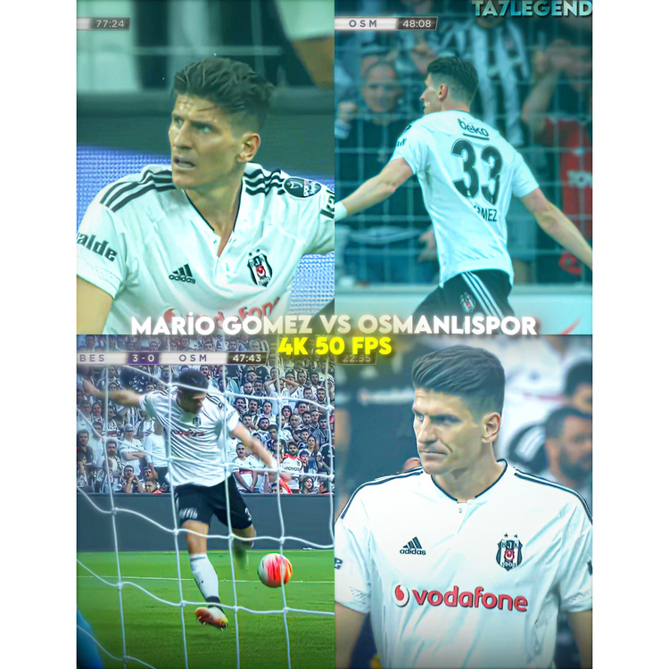 MARİO GOMEZ VS OSMANLISPOR 4K 50 FPS