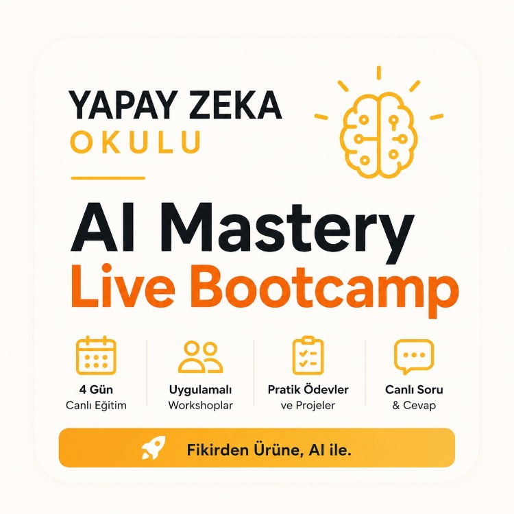 AI Mastery Live Bootcamp Eğitimi
