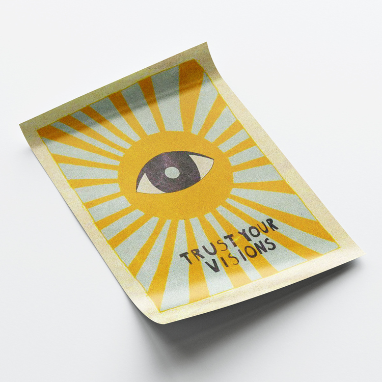 Trust Your Vision Posteri