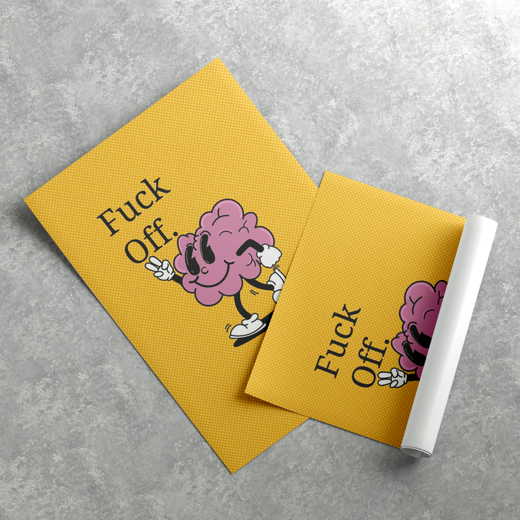 Fuck Off Poster