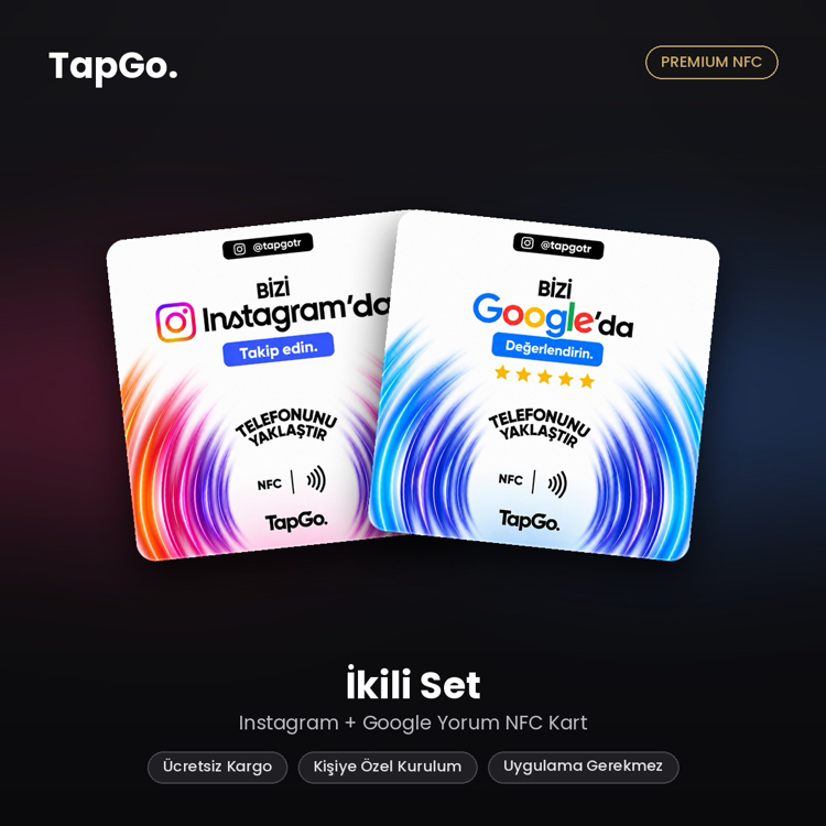 TapGo İkili Set | Instagram + Google Yorum NFC Kart