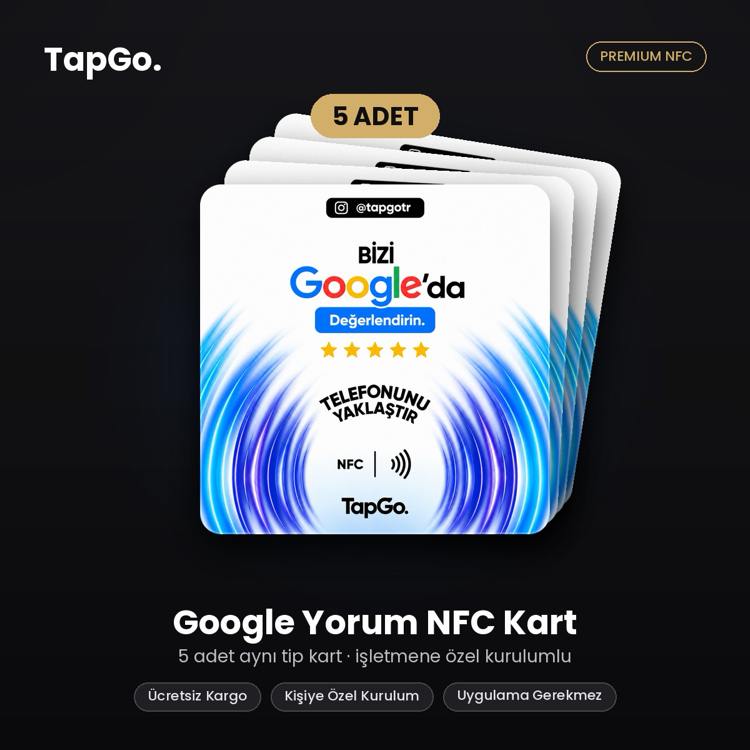 TapGo Google Yorum NFC Kart | 5'li Paket