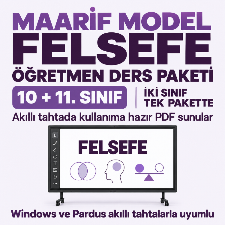 Maarif Model Felsefe Öğretmen Ders Paketi | 10 ve 11. Sınıf | 3 Sunu Tek Pakette