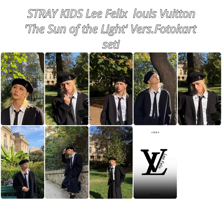 STRAY KIDS Lee Felix louis Vuitton 'The Sun
of
the Light' Vers.Fotokart