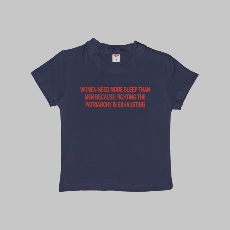 Women Need More Sleep Baby Tee