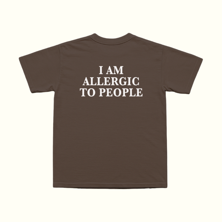 I'm Allergic To People T-Shirt