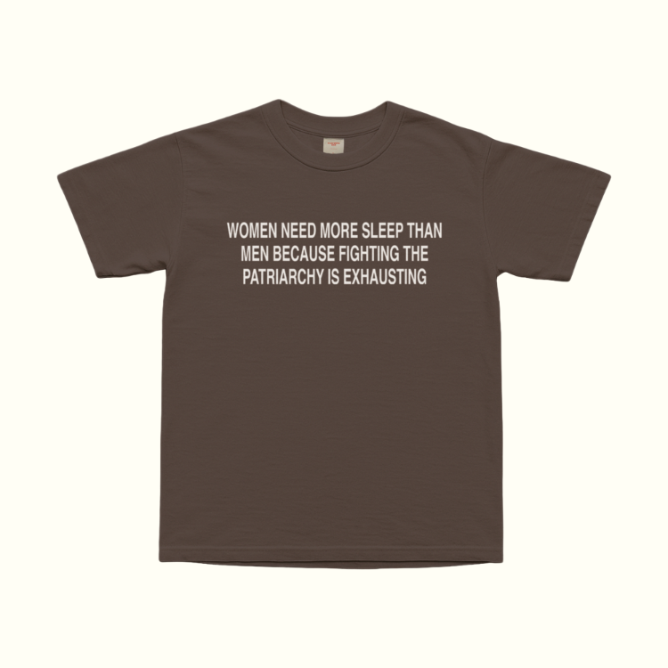 Women Need More Sleep T-Shirt