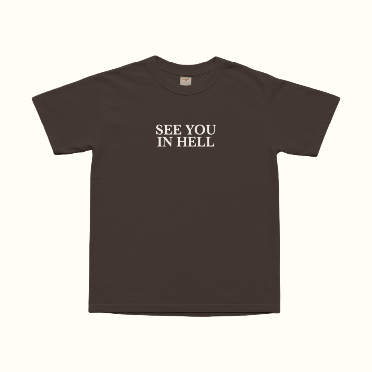 See You In Hell T-Shirt