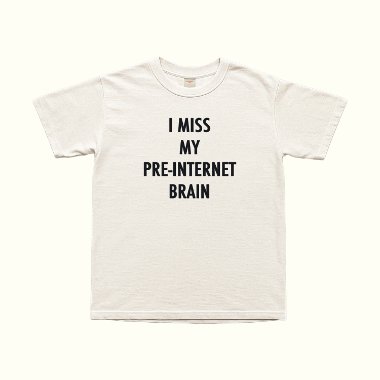 Pre-Internet Brain T-Shirt