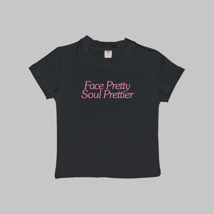 Face Pretty Soul Prettier Baby Tee