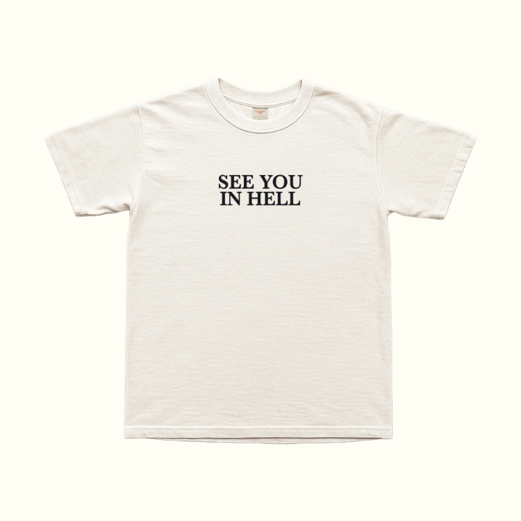 See You In Hell T-Shirt
