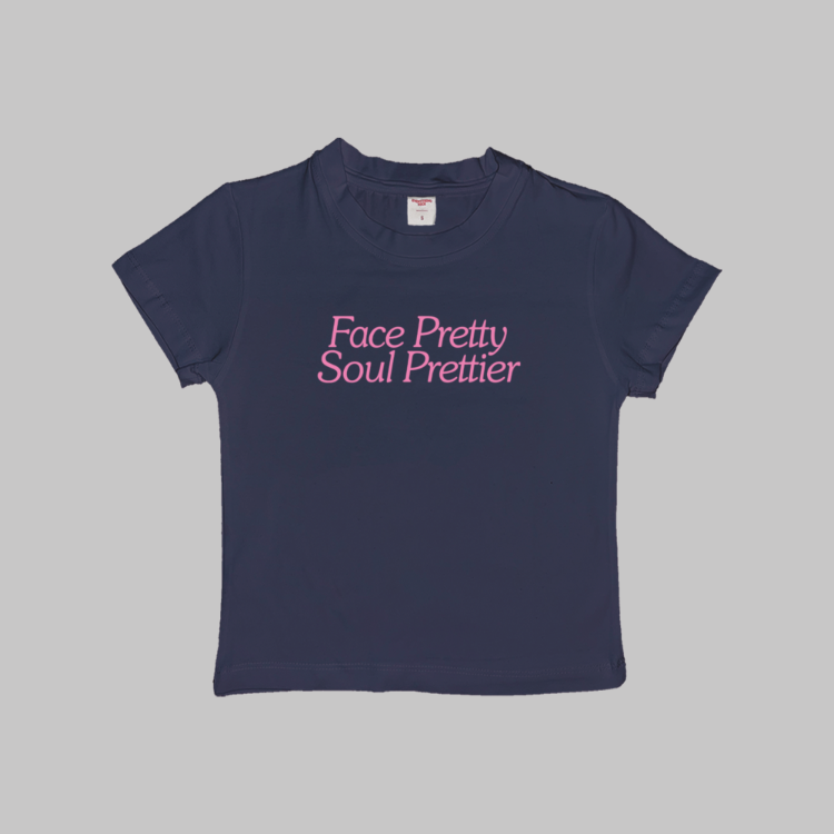 Face Pretty Soul Prettier Baby Tee