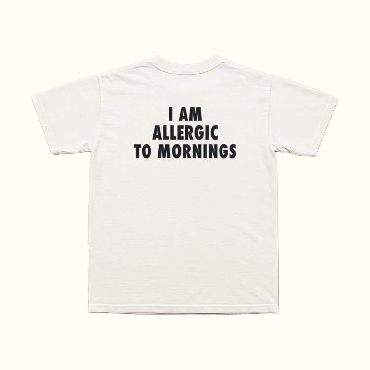 I Am Allergic To Mornings T-Shirt