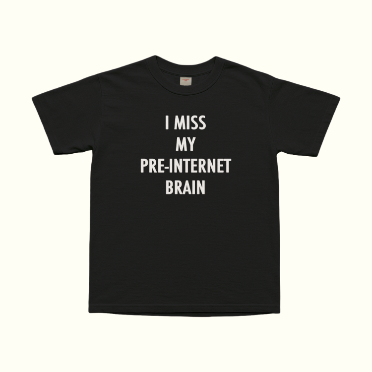 Pre-Internet Brain T-Shirt