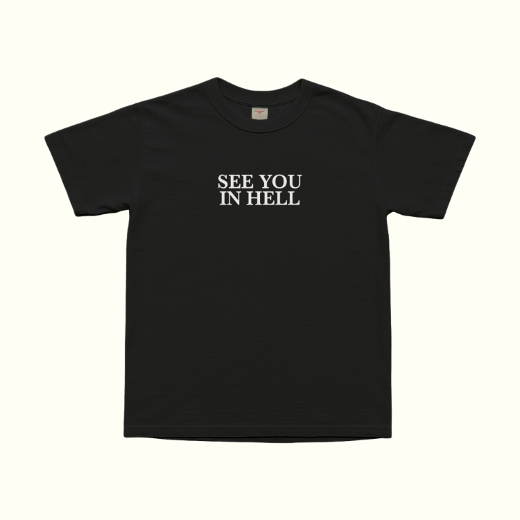 See You In Hell T-Shirt